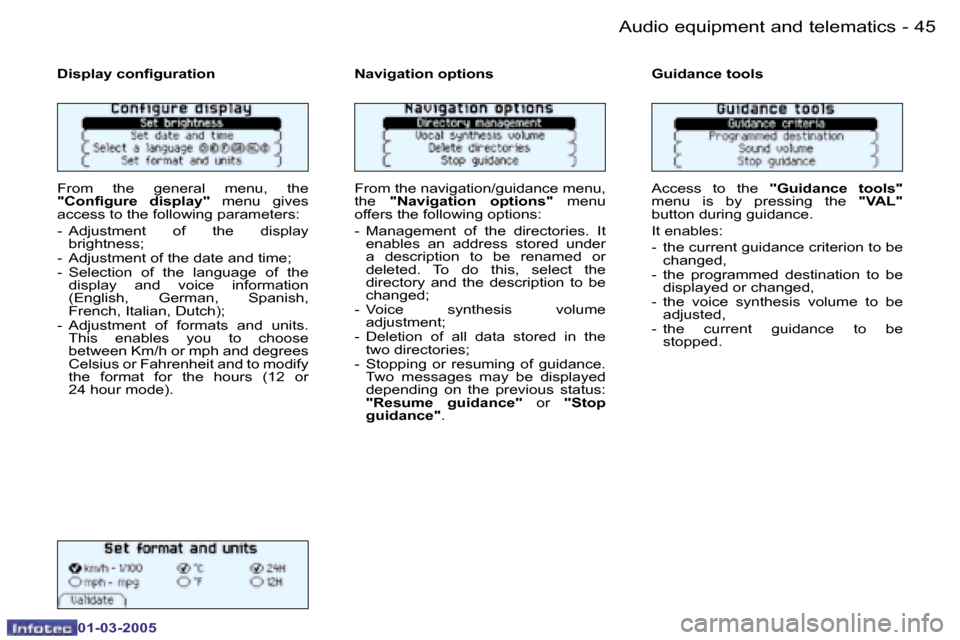 Peugeot 206 CC 2005  Owners Manual �4�4 �-�A�u�d�i�o� �e�q�u�i�p�m�e�n�t� �a�n�d� �t�e�l�e�m�a�t�i�c�s
�0�1�-�0�3�-�2�0�0�5
�4�5
�-
�A�u�d�i�o� �e�q�u�i�p�m�e�n�t� �a�n�d� �t�e�l�e�m�a�t�i�c�s
�0�1�-�0�3�-�2�0�0�5
�D�i�s�p�l�a�y� �c�o�