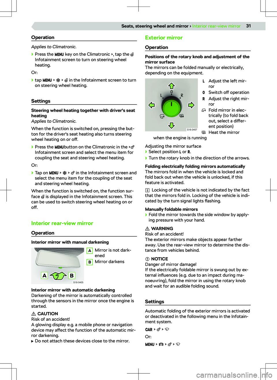SKODA KAMIQ 2019  Owner´s Manual Operation
Applies to Climatronic.