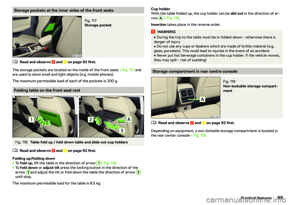 SKODA KAROQ 2021  Owner´s Manual Storage pockets at the inner sides of the front seatsFig. 117 
Storage pocket
�