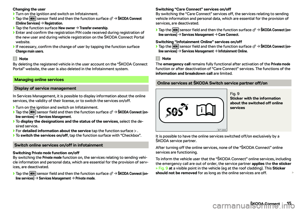 SKODA OCTAVIA 2017  Owner´s Manual Changing the user