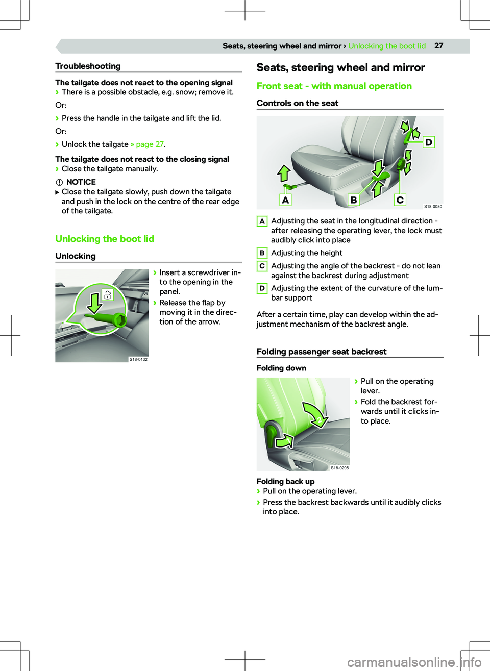 SKODA SCALA 2019  Owner´s Manual Troubleshooting
The tailgate does not react to the opening signal