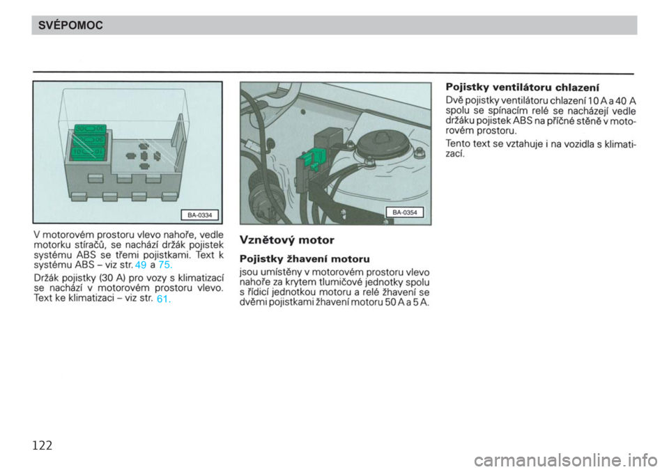 SKODA FELICIA 2000 1.G / (6U1) Owners Manual 122SVÉPOMOC 