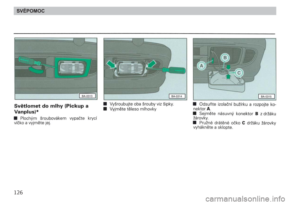 SKODA FELICIA 2000 1.G / (6U1) Owners Manual 126SVÉPOMOC 