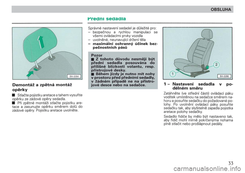 SKODA FELICIA 2000 1.G / (6U1) Owners Manual 33
OBSLUHA 