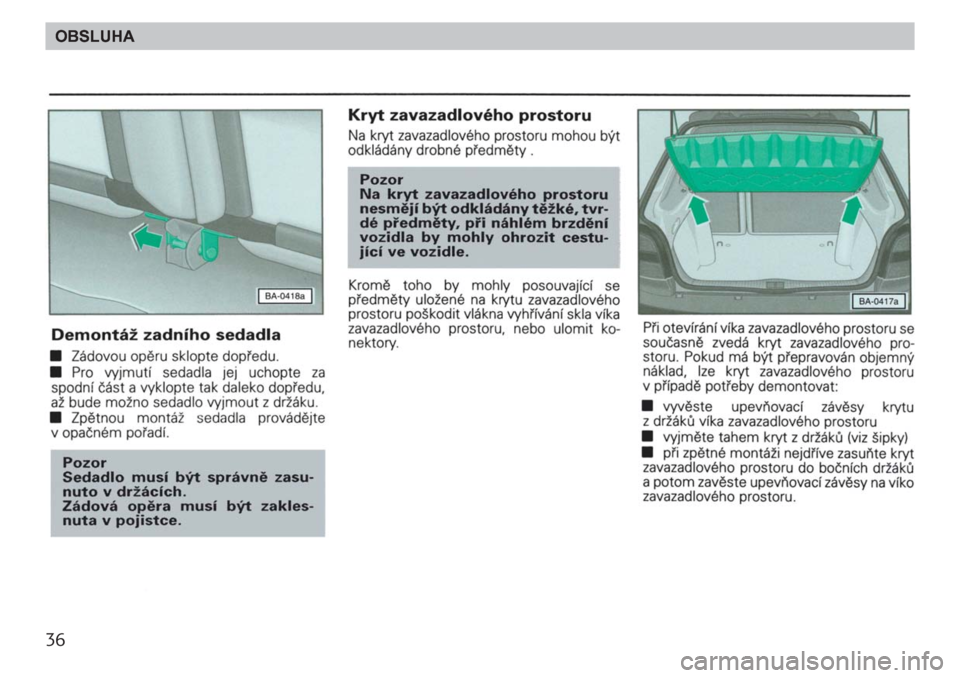 SKODA FELICIA 2000 1.G / (6U1) Owners Manual 36OBSLUHA OBSLUHA 