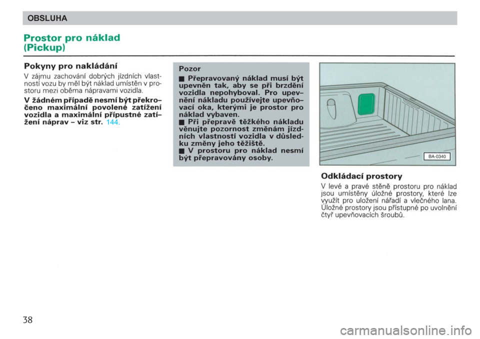 SKODA FELICIA 2000 1.G / (6U1) Owners Manual 38OBSLUHA 
