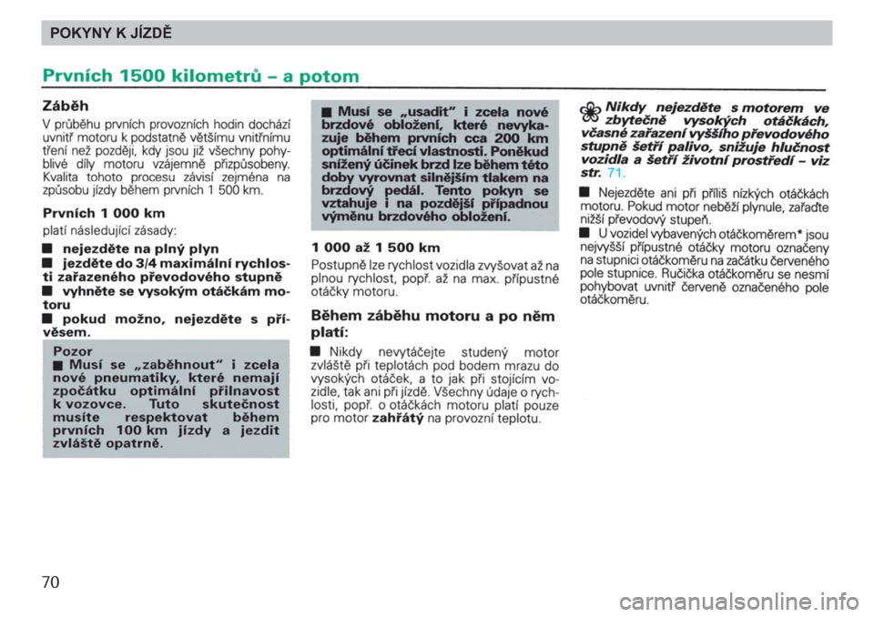 SKODA FELICIA 2000 1.G / (6U1) Owners Manual 70POKYNY K JÍZDĚ 