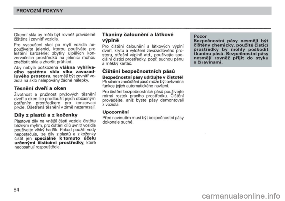 SKODA FELICIA 2000 1.G / (6U1) Owners Manual 84PROVOZNÍ POKYNY 