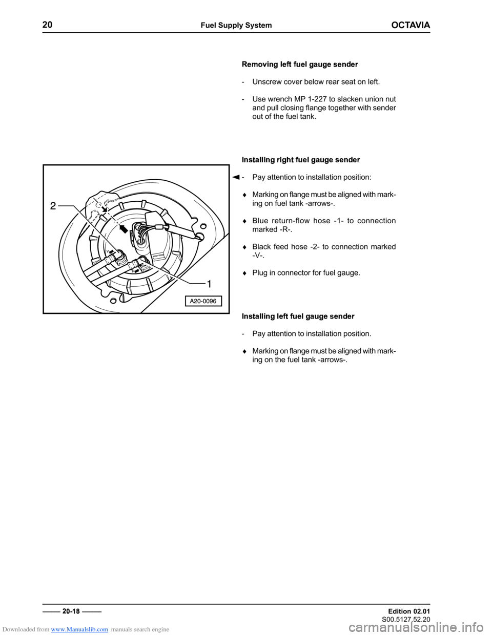 SKODA OCTAVIA 2000 1.G / (1U) 2.0 85kw Engine Workshop Manual Downloaded from www.Manualslib.com manuals search engine �������
��������������������
�������������
��������������
���������������

 � �������������
 
 	










  


� ��