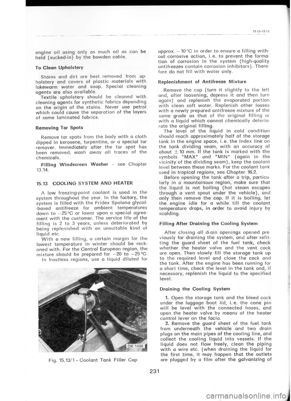 SKODA 120L 1980  Workshop Manual I
rEz
lo  6u!z!uo^lo6 
eql leuo  Lul!l o  Aq  pa66n1d 
e.ro
slellno  eql 
loql  uaddoq  Aou 
11 aull 
lsrll oql
:o1  prnbgl 
eq1 6u1u1o.rp  uaqm) cle 
errtn  D qllm
6u1d1d oql  uDelc A1ee.r1 
rntol
