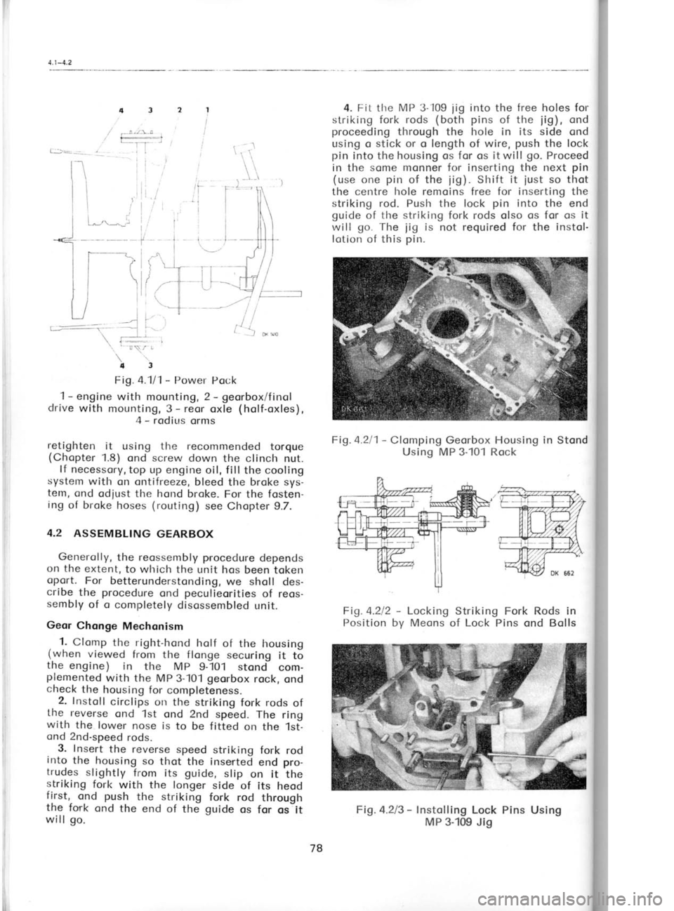 SKODA 120 LSE 1980 Workshop Manual r
t
i
5. Prc
scri bed
rods onc
4th spee
fork rod,
irr the b
6. lnsl
guide bu
cover inr heods. S
tob wos
edges of
F it thr
stri ki ng
weoker s
ing forks 7. Tigl
the forks fork rod
the s SKODA 120 LSE 1980 Workshop Manual r
t
i
5. Prc
scri bed
rods onc
4th spee
fork rod,
irr the b
6. lnsl
guide bu
cover inr heods. S
tob wos
edges of
F it thr
stri ki ng
weoker s
ing forks 7. Tigl
the forks fork rod
the s