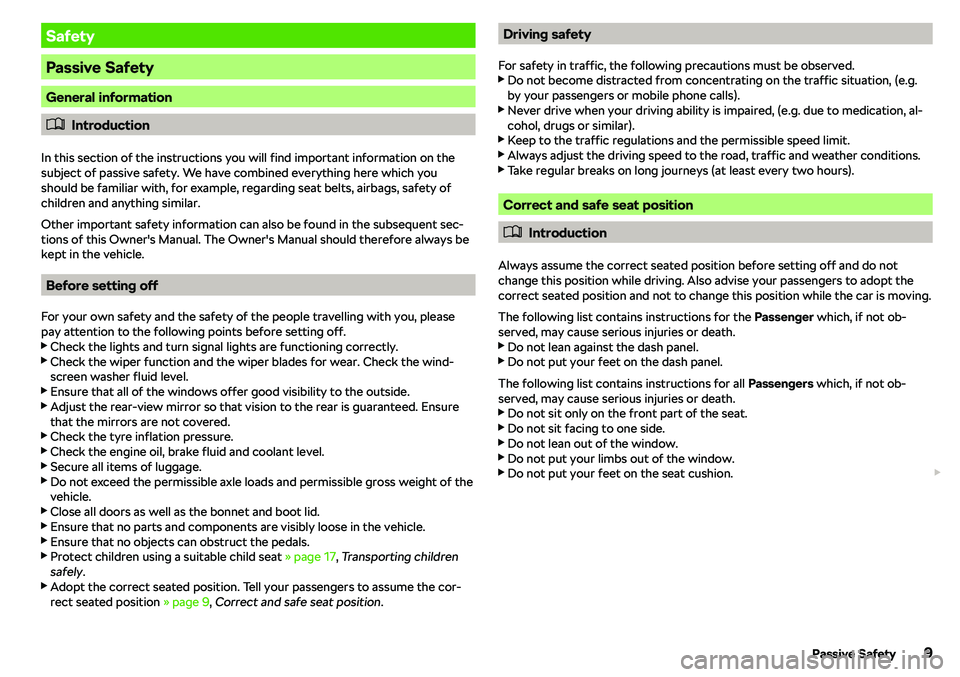 SKODA CITIGO 2018  Owners Manual Safety
Passive Safety
General information
�