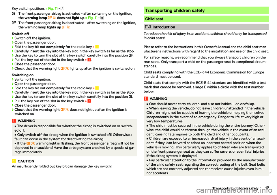SKODA CITIGO 2018  Owners Manual Key switch positions 