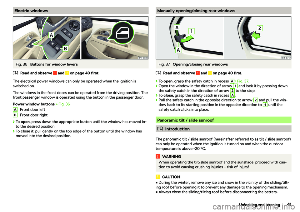 SKODA CITIGO 2018  Owners Manual Electric windowsFig. 36 
Buttons for window levers
�