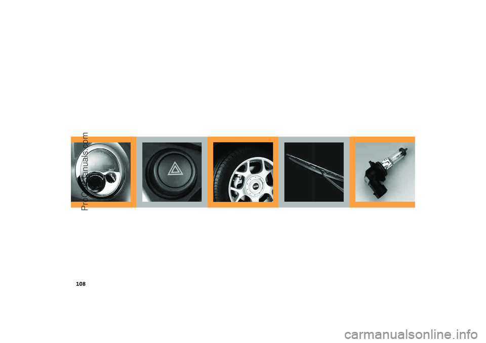 MINI COOPER 2004  Owners Manual 108
ProCarManuals.com 