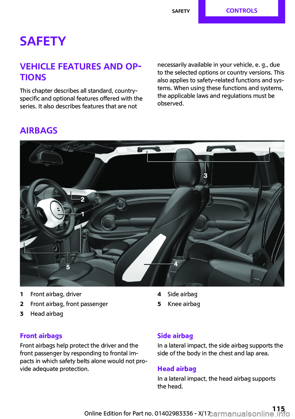 MINI COOPER 2018  Owners Manual �S�a�f�e�t�y�V�e�h�i�c�l�e��f�e�a�t�u�r�e�s��a�n�d��o�p
