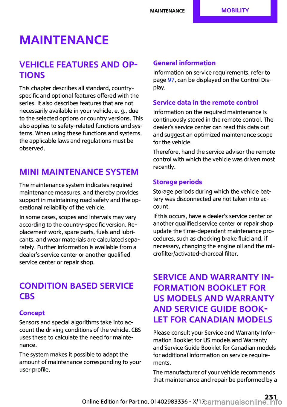 MINI COOPER 2018  Owners Manual �M�a�i�n�t�e�n�a�n�c�e�V�e�h�i�c�l�e��f�e�a�t�u�r�e�s��a�n�d��o�p