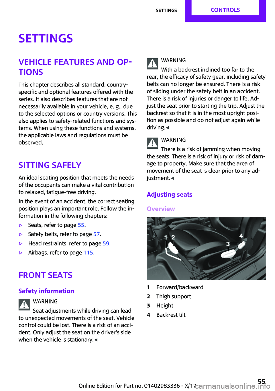 MINI COOPER 2018  Owners Manual �S�e�t�t�i�n�g�s�V�e�h�i�c�l�e��f�e�a�t�u�r�e�s��a�n�d��o�p