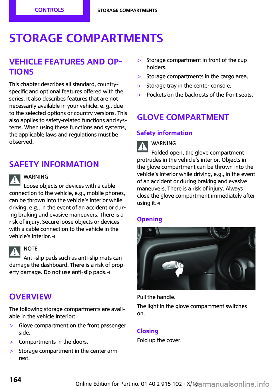 MINI COOPER CONVERTIBLE 2017  Owners Manual �S�t�o�r�a�g�e��c�o�m�p�a�r�t�m�e�n�t�s�V�e�h�i�c�l�e��f�e�a�t�u�r�e�s��a�n�d��o�p