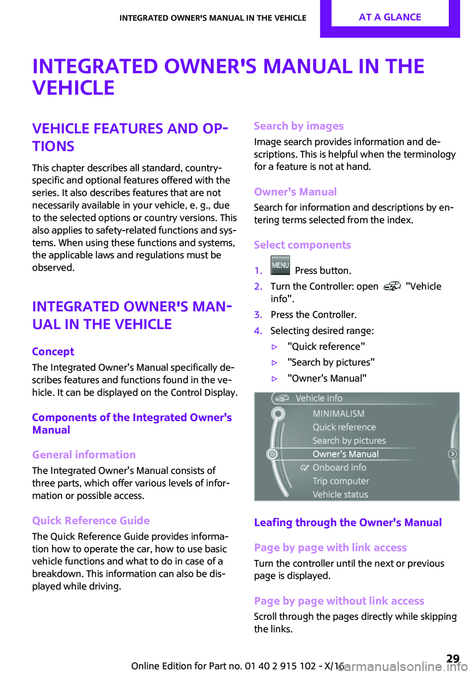 MINI COOPER CONVERTIBLE 2017  Owners Manual �I�n�t�e�g�r�a�t�e�d��O�w�n�e�r��s��M�a�n�u�a�l��i�n��t�h�e
�v�e�h�i�c�l�e�V�e�h�i�c�l�e��f�e�a�t�u�r�e�s��a�n�d��o�p