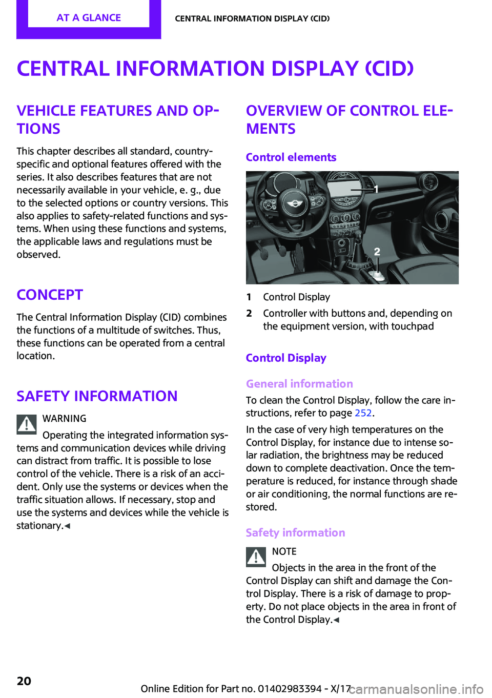 MINI COOPER CONVERTIBLE 2018  Owners Manual �C�e�n�t�r�a�l��I�n�f�o�r�m�a�t�i�o�n��D�i�s�p�l�a�y��(�C�I�D�)�V�e�h�i�c�l�e��f�e�a�t�u�r�e�s��a�n�d��o�p