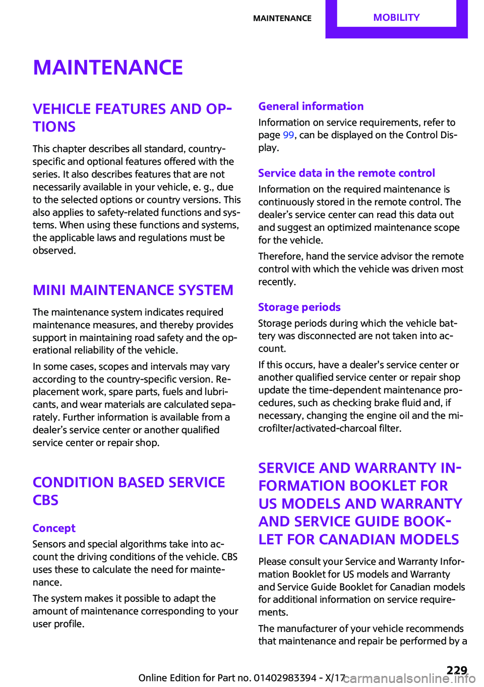 MINI COOPER CONVERTIBLE 2018  Owners Manual �M�a�i�n�t�e�n�a�n�c�e�V�e�h�i�c�l�e��f�e�a�t�u�r�e�s��a�n�d��o�p