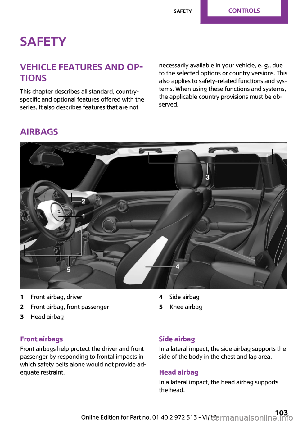 MINI 5 door 2016  Owners Manual �S�a�f�e�t�y�V�e�h�i�c�l�e��f�e�a�t�u�r�e�s��a�n�d��o�p