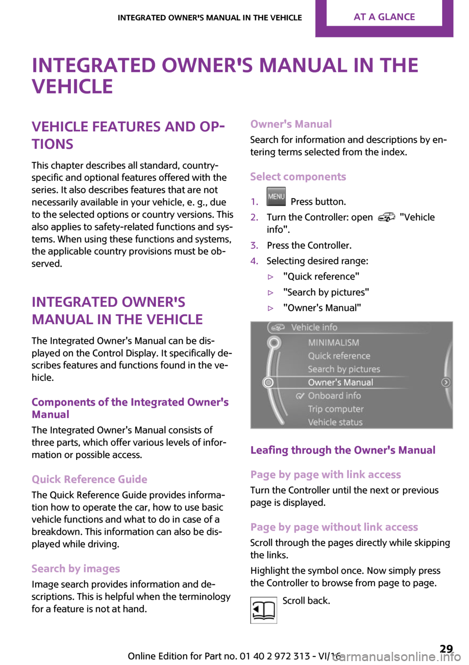 MINI 5 door 2016  Owners Manual �I�n�t�e�g�r�a�t�e�d��O�w�n�e�r��s��M�a�n�u�a�l��i�n��t�h�e
�v�e�h�i�c�l�e�V�e�h�i�c�l�e��f�e�a�t�u�r�e�s��a�n�d��o�p