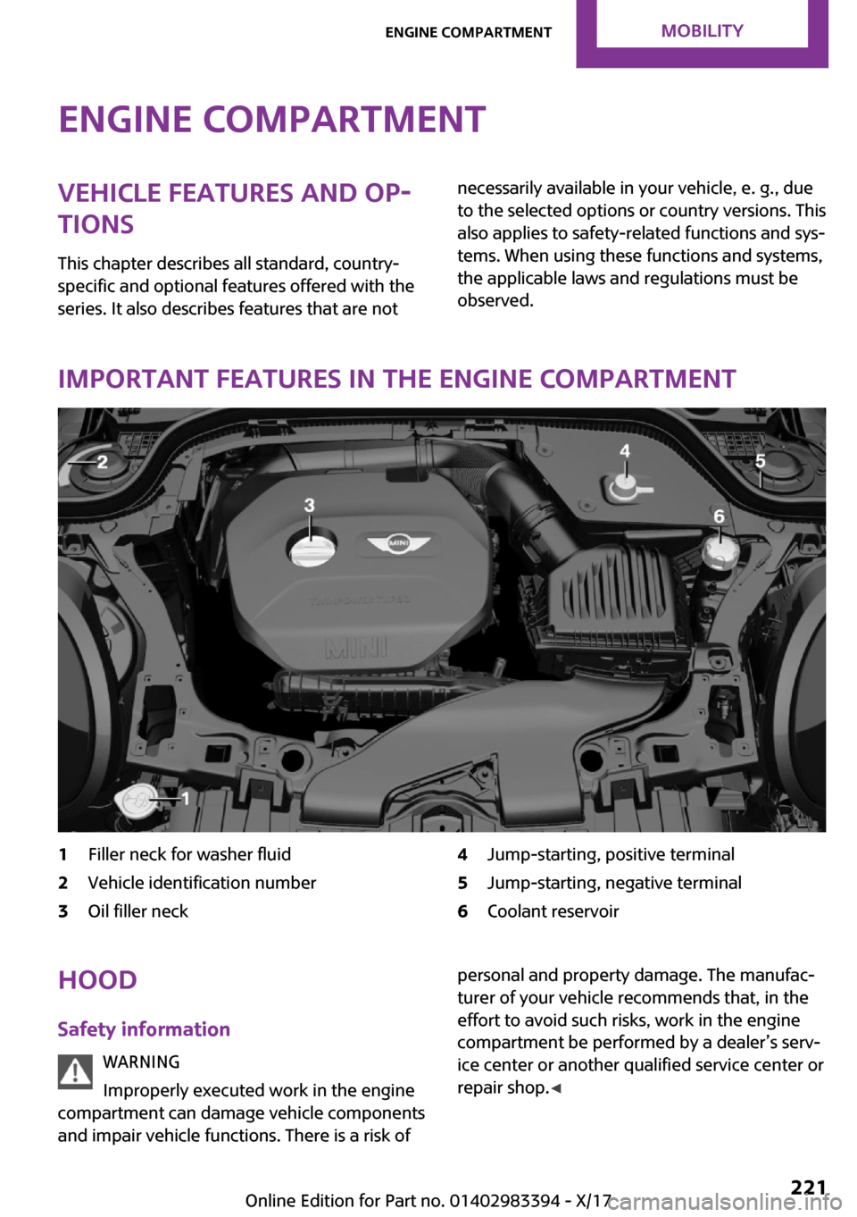 MINI Convertible 2018  Owners Manual �E�n�g�i�n�e��c�o�m�p�a�r�t�m�e�n�t�V�e�h�i�c�l�e��f�e�a�t�u�r�e�s��a�n�d��o�p