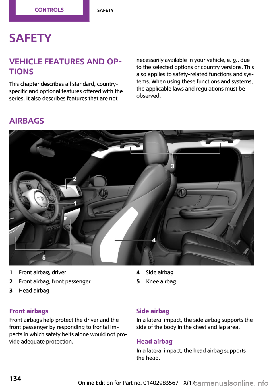 MINI Countryman 2018  Owners Manual �S�a�f�e�t�y�V�e�h�i�c�l�e��f�e�a�t�u�r�e�s��a�n�d��o�p