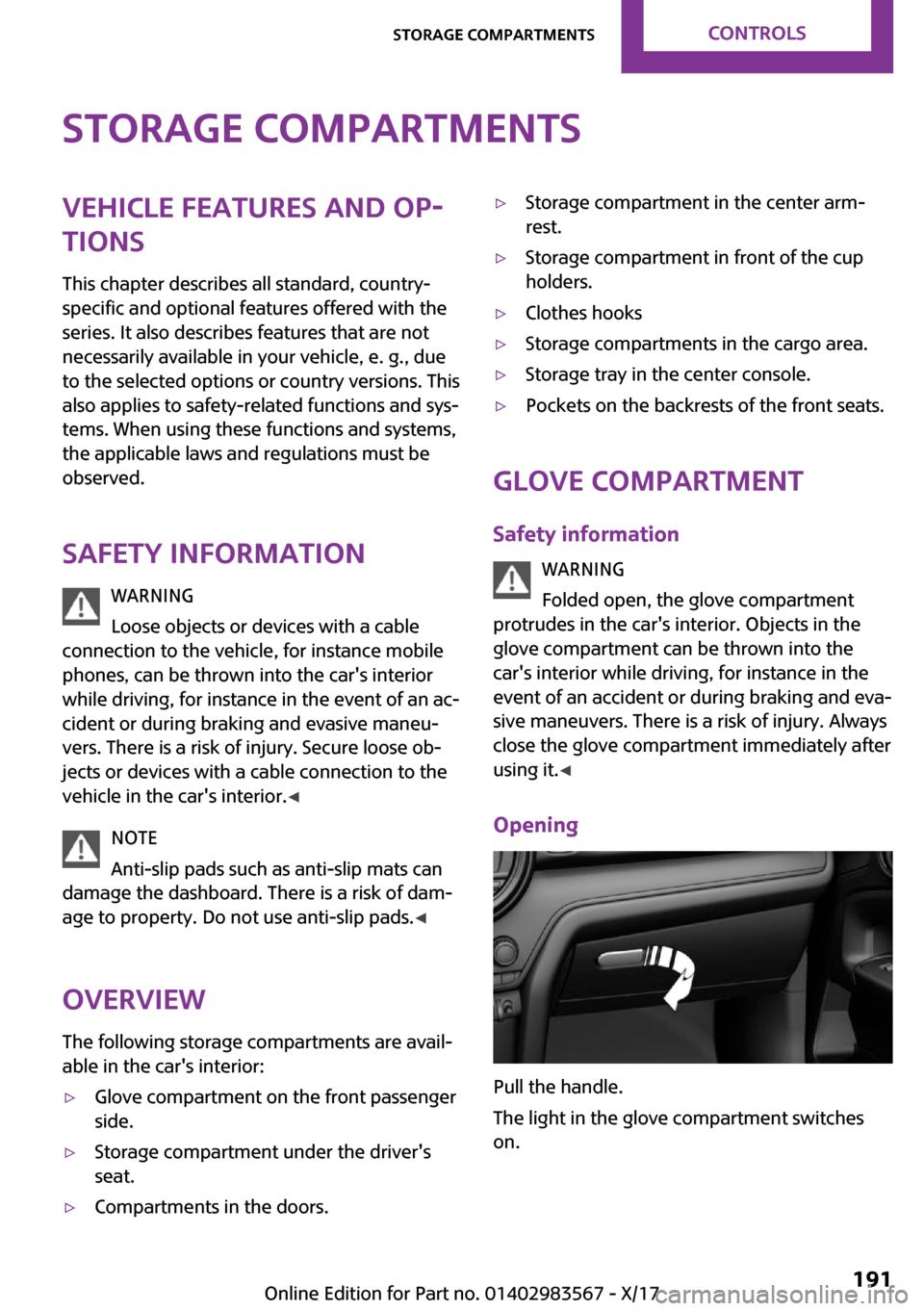 MINI Countryman 2018  Owners Manual �S�t�o�r�a�g�e��c�o�m�p�a�r�t�m�e�n�t�s�V�e�h�i�c�l�e��f�e�a�t�u�r�e�s��a�n�d��o�p