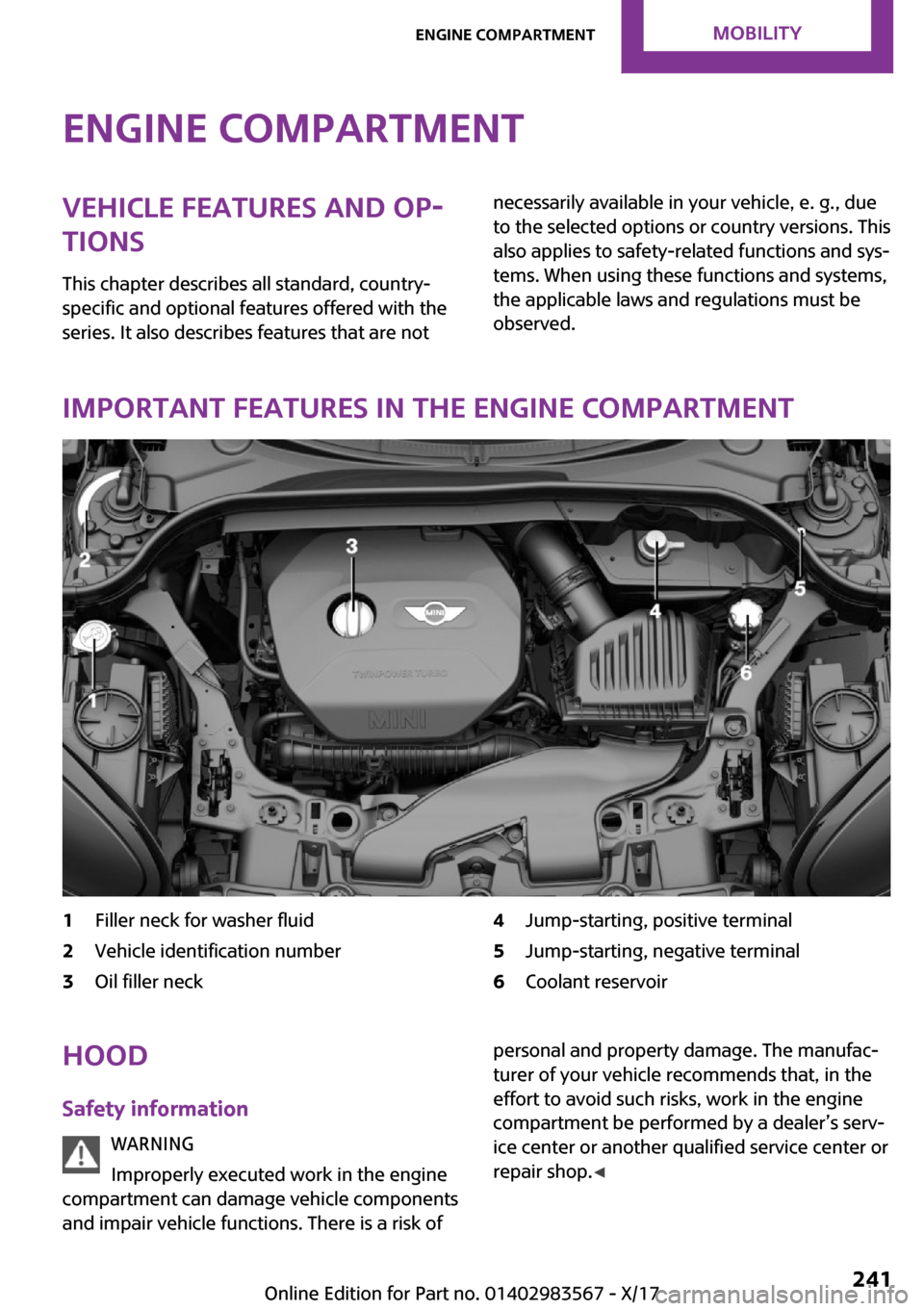 MINI Countryman 2018  Owners Manual �E�n�g�i�n�e��c�o�m�p�a�r�t�m�e�n�t�V�e�h�i�c�l�e��f�e�a�t�u�r�e�s��a�n�d��o�p
