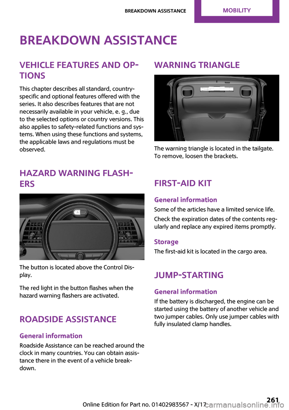 MINI Countryman 2018  Owners Manual �B�r�e�a�k�d�o�w�n��a�s�s�i�s�t�a�n�c�e�V�e�h�i�c�l�e��f�e�a�t�u�r�e�s��a�n�d��o�p