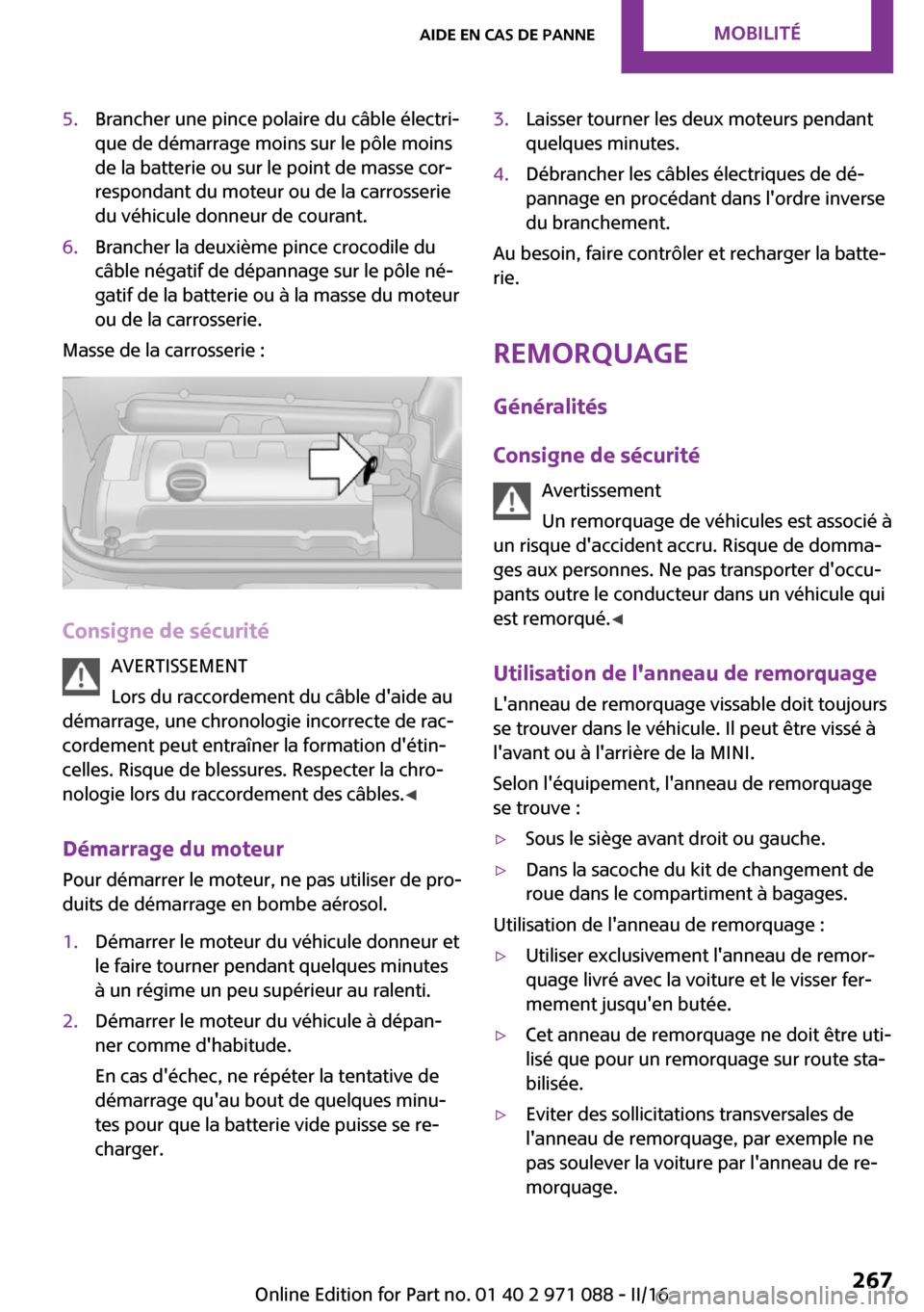 MINI Countryman 2016  Manuel du propriétaire (in French) �5�.�B�r�a�n�c�h�e�r� �u�n�e� �p�i�n�c�e� �p�o�l�a�i�r�e� �d�u� �c�