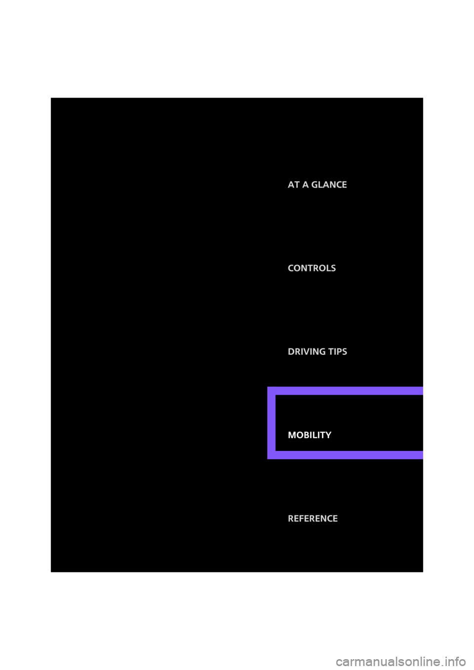 MINI Hardtop 2 Door 2007  Owners Manual Mobility Controls
Driving tips At a glance
Reference
Mobility 