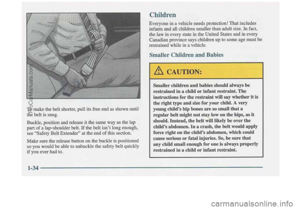 OLDSMOBILE CUTLASS 1997  Owners Manual Children 
1-34 
ProCarManuals.com 