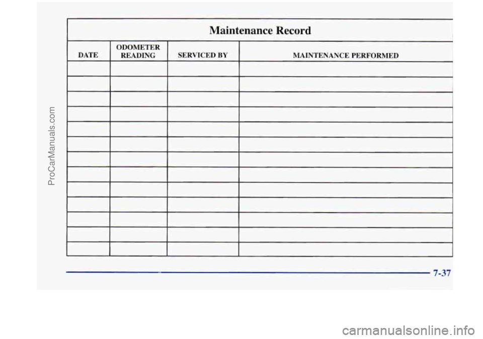OLDSMOBILE SILHOUETTE 1998  Owners Manual Maintenance  Record 
7-37 
ProCarManuals.com 