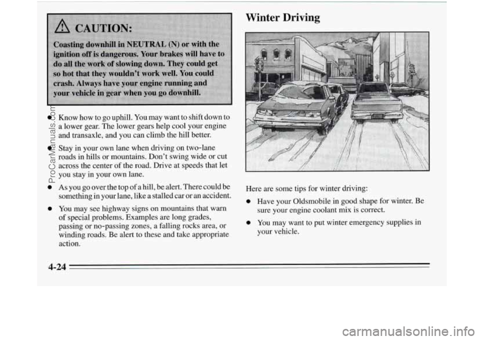 OLDSMOBILE SILHOUETTE 1995  Owners Manual Winter Driving 
0 
-a 
a 
4-24 
ProCarManuals.com 