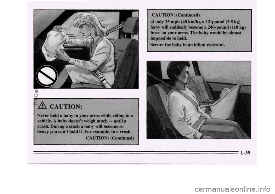 OLDSMOBILE SILHOUETTE 1995  Owners Manual 1-39 
ProCarManuals.com 