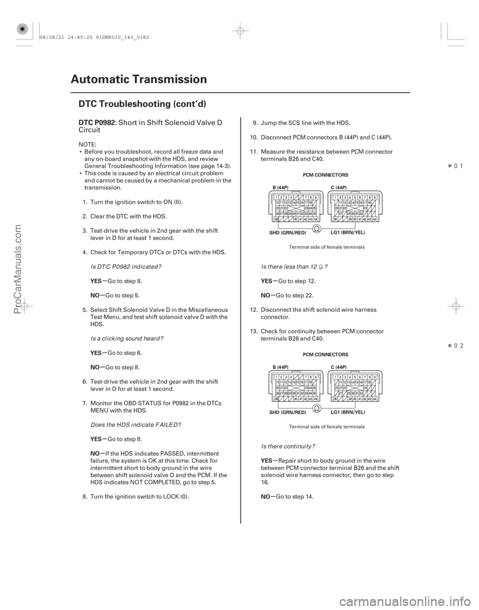 ACURA CSX 2006 Service Repair Manual Î
Î
(#
)
µ
µ
µ
µ
µ
µ µ
µ
µ
µ
DTC P0982:
YES
NO
YES
NO
YES
NO YES
NO
YES
NO
14-180Automatic Transmission
DTC Troubleshootin ACURA CSX 2006 Service Repair Manual Î
Î
(#
)
µ
µ
µ
µ
µ
µ µ
µ
µ
µ
DTC P0982:
YES
NO
YES
NO
YES
NO YES
NO
YES
NO
14-180Automatic Transmission
DTC Troubleshootin