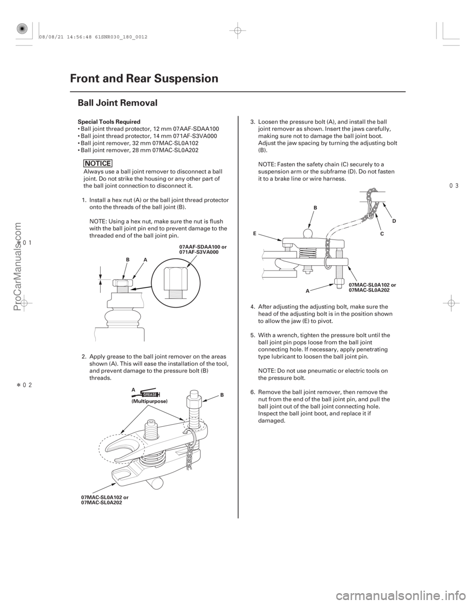 ACURA CSX 2006 Service Repair Manual Î
Î
(#
)
Special Tools Required
18-12
Front and Rear Suspension
Ball Joint Removal
B
A 07AAF-SDAA100 or
071AF-S3VA000
A B
07MAC-SL0A102 or ACURA CSX 2006 Service Repair Manual Î
Î
(#
)
Special Tools Required
18-12
Front and Rear Suspension
Ball Joint Removal
B
A 07AAF-SDAA100 or
071AF-S3VA000
A B
07MAC-SL0A102 or