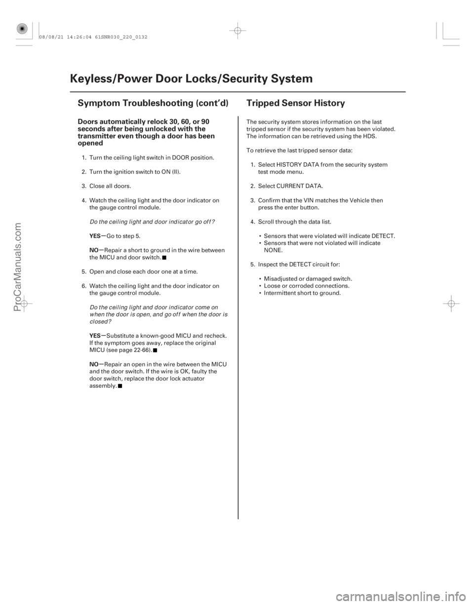 ACURA CSX 2006 Service Repair Manual (#
)
(#
)
µ
µ
µ
µ
Doors automatically relock 30, 60, or 90
seconds after being unlocked with the
tran ACURA CSX 2006 Service Repair Manual (#
)
(#
)
µ
µ
µ
µ
Doors automatically relock 30, 60, or 90
seconds after being unlocked with the
tran