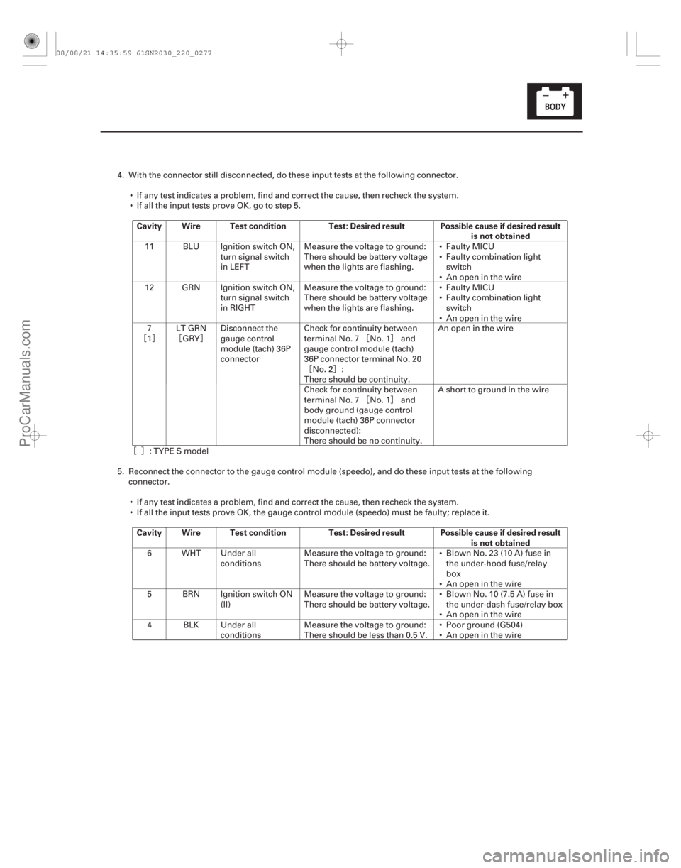 ACURA CSX 2006 Service Repair Manual ¦§ ¦ §¦ §
¦§ ¦§
¦§ Cavity Wire Test condition
Test: Desired result Possible cause if desired result
is not obtained
Cavity Wire Test condition Test: Desired result Possible cau ACURA CSX 2006 Service Repair Manual ¦§ ¦ §¦ §
¦§ ¦§
¦§ Cavity Wire Test condition
Test: Desired result Possible cause if desired result
is not obtained
Cavity Wire Test condition Test: Desired result Possible cau