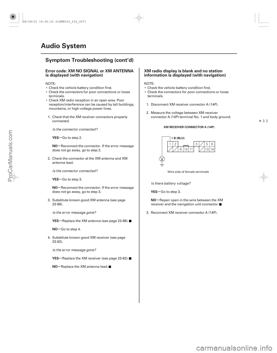 ACURA CSX 2006  Service Repair Manual (##
)
Î
(##
)
´µ
µ
µ
µ
µ
µ
µ
µ µ
µ
Error code: XM NO SIGNAL or XM ANTENNA
is displ