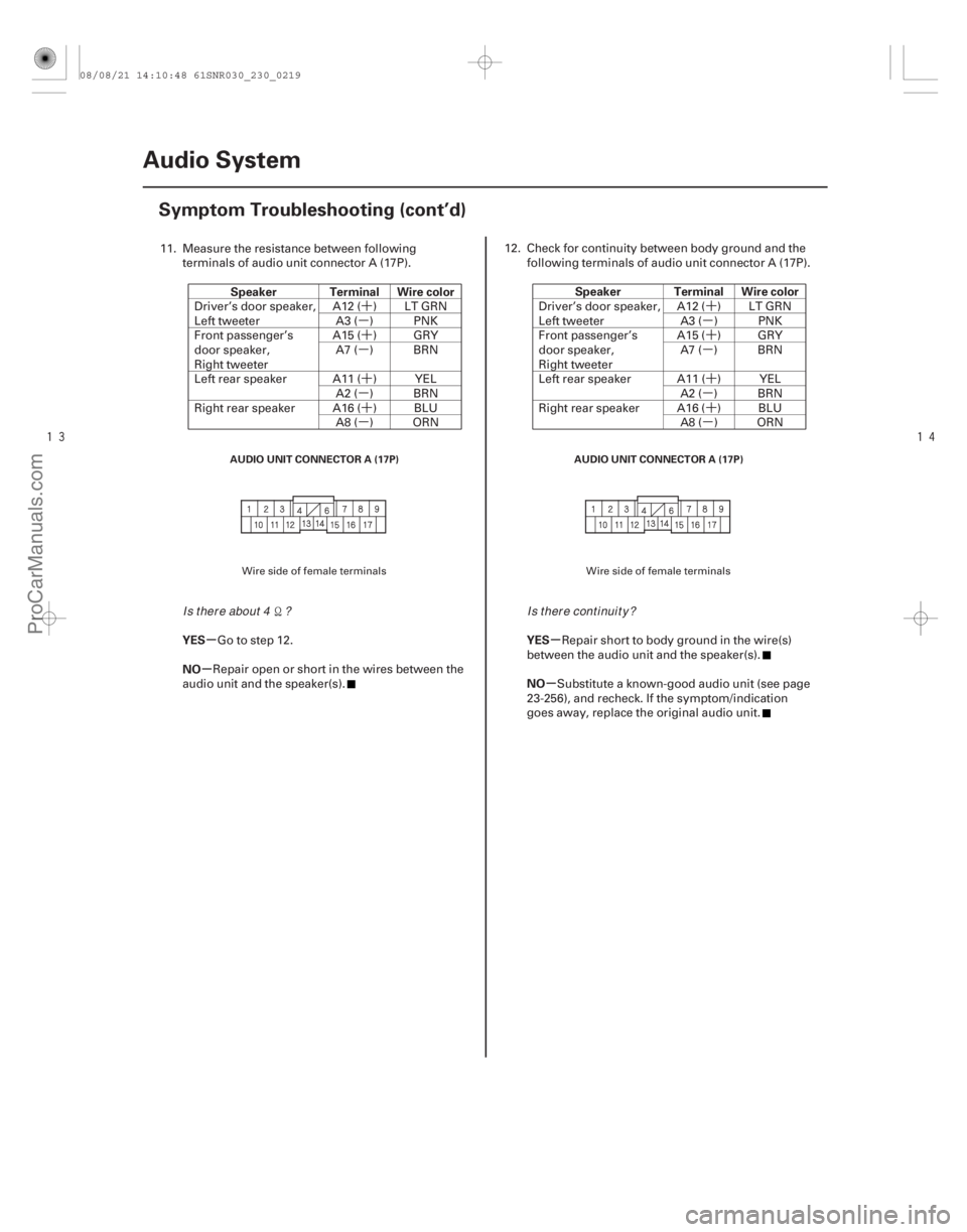 ACURA CSX 2006 Service Repair Manual ´
µ ´
µ
´
µ ´
µ´
µ ´
µ
´
µ ´
µ
µ
µ µ
µ
Speaker Terminal Wire color
YES
NO Speaker Terminal Wire color
YES
NO
23-216 Audio System
Symptom Troubleshooti ACURA CSX 2006 Service Repair Manual ´
µ ´
µ
´
µ ´
µ´
µ ´
µ
´
µ ´
µ
µ
µ µ
µ
Speaker Terminal Wire color
YES
NO Speaker Terminal Wire color
YES
NO
23-216 Audio System
Symptom Troubleshooti