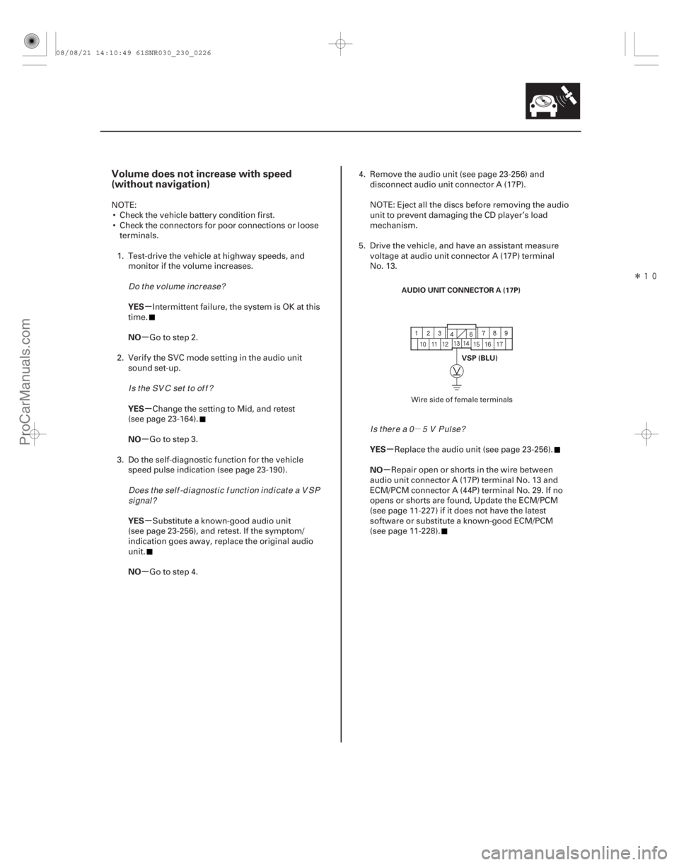 ACURA CSX 2006 Service Repair Manual µ
Î
(##
)
µ
µ
µ
µ
µ
µ µ
µ
Volume does not increase with speed
(without navigation)
YES
NO
YES
NO
YES
NO YES
NO
23-223
AUDIO UNIT CO ACURA CSX 2006 Service Repair Manual µ
Î
(##
)
µ
µ
µ
µ
µ
µ µ
µ
Volume does not increase with speed
(without navigation)
YES
NO
YES
NO
YES
NO YES
NO
23-223
AUDIO UNIT CO