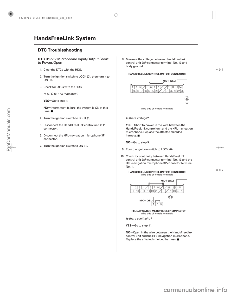 ACURA CSX 2006 Service Repair Manual Î
Î
(##
.
)
´
´
´
µ
µ
µ
µ
µ
µ
DTC B1775:
YES
NO
YES
NO
YES
NO
23-376HandsFreeLink System
DTC Troubleshooting
HANDSFREELINK CONT ACURA CSX 2006 Service Repair Manual Î
Î
(##
.
)
´
´
´
µ
µ
µ
µ
µ
µ
DTC B1775:
YES
NO
YES
NO
YES
NO
23-376HandsFreeLink System
DTC Troubleshooting
HANDSFREELINK CONT