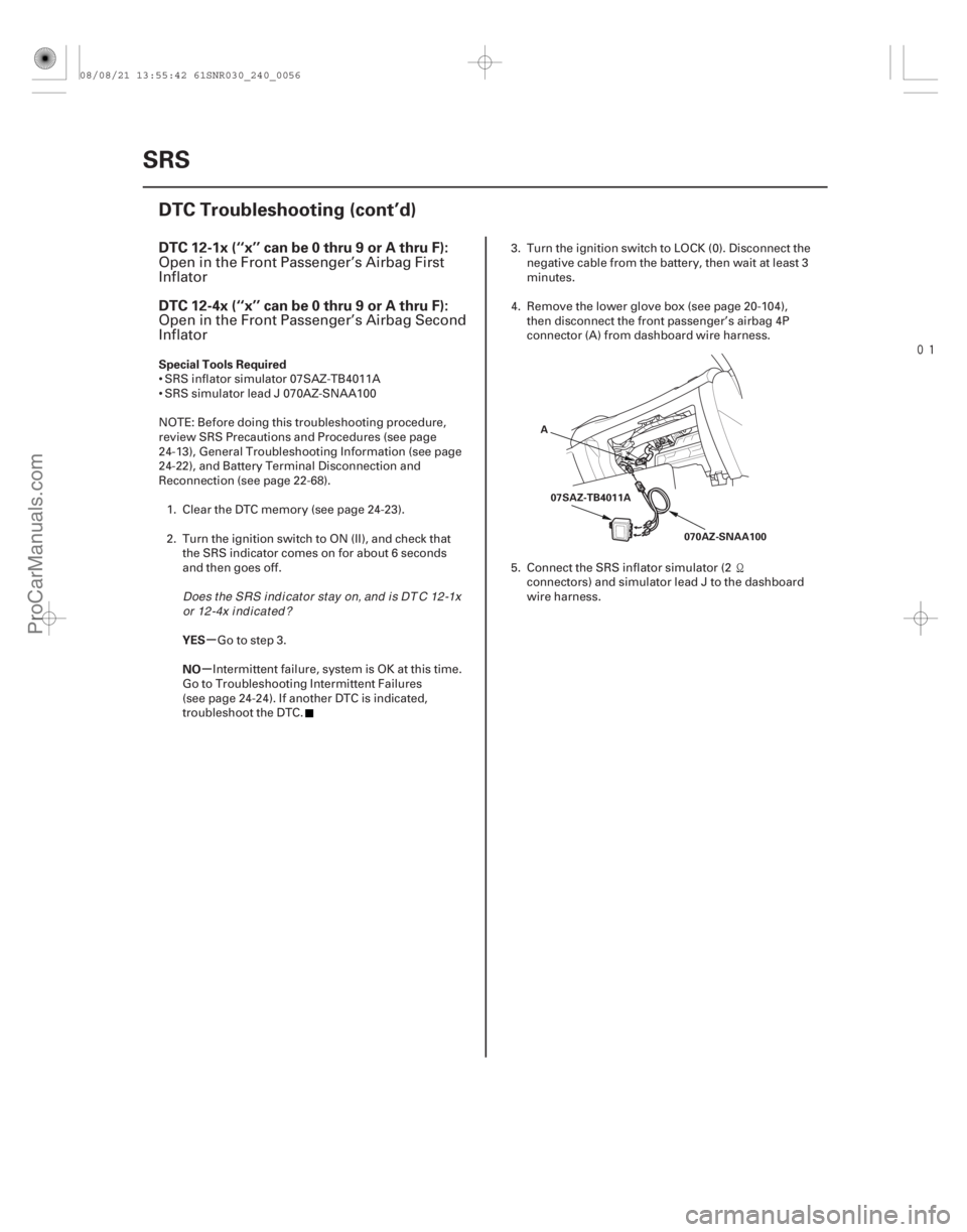 ACURA CSX 2006 Service Repair Manual
(#
-)
µ
µ
DTC 12-1x (‘‘x’’ can be 0 thru 9 or A thru F):
DTC 12-4x (‘‘x’’ can be 0 thru 9 or A thru F):
Special Tools Required
YES ACURA CSX 2006 Service Repair Manual
(#
-)
µ
µ
DTC 12-1x (‘‘x’’ can be 0 thru 9 or A thru F):
DTC 12-4x (‘‘x’’ can be 0 thru 9 or A thru F):
Special Tools Required
YES
