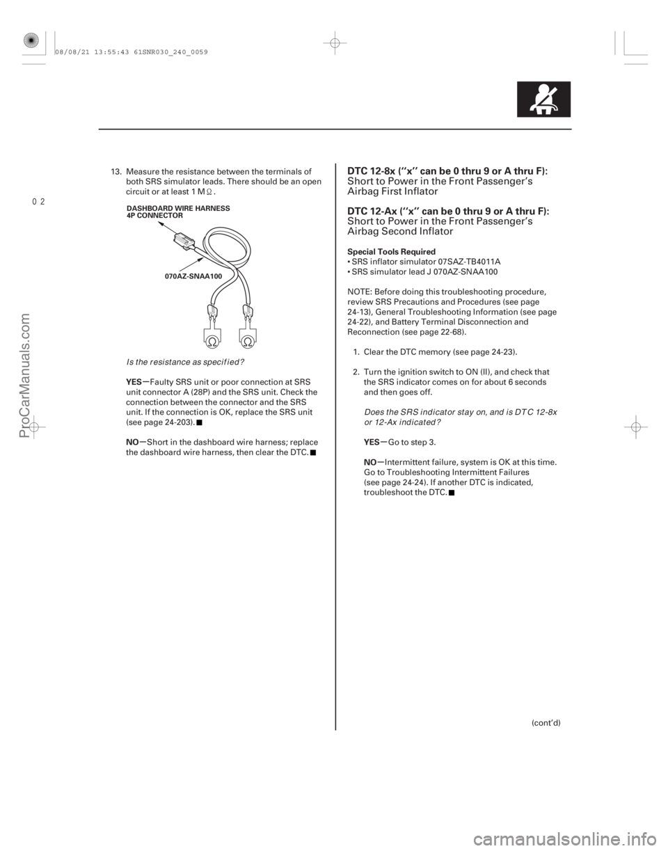 ACURA CSX 2006 Service Repair Manual
(#
-)
µ
µµ µ
YES
NO Special Tools Required
YES
NO
DTC 12-8x (‘‘x’’ can be 0 thru 9 or A thru F):
DTC 12-Ax (‘‘x’’ can be 0 thr ACURA CSX 2006 Service Repair Manual
(#
-)
µ
µµ µ
YES
NO Special Tools Required
YES
NO
DTC 12-8x (‘‘x’’ can be 0 thru 9 or A thru F):
DTC 12-Ax (‘‘x’’ can be 0 thr