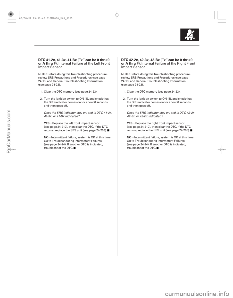 ACURA CSX 2006 Service Repair Manual (#
-)
(#
-)
µ
µ µ
µ
DTC 41-2x, 41-3x, 41-Bx (‘‘x’’ can be 0 thru 9
or A thru F): DTC 42-2x, 42- ACURA CSX 2006 Service Repair Manual (#
-)
(#
-)
µ
µ µ
µ
DTC 41-2x, 41-3x, 41-Bx (‘‘x’’ can be 0 thru 9
or A thru F): DTC 42-2x, 42-
